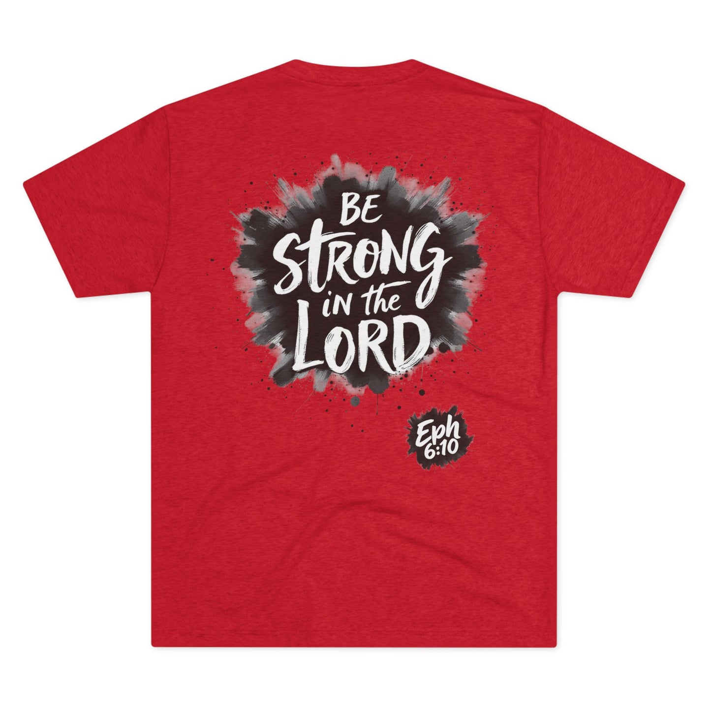 BE STRONG IN THE LORD