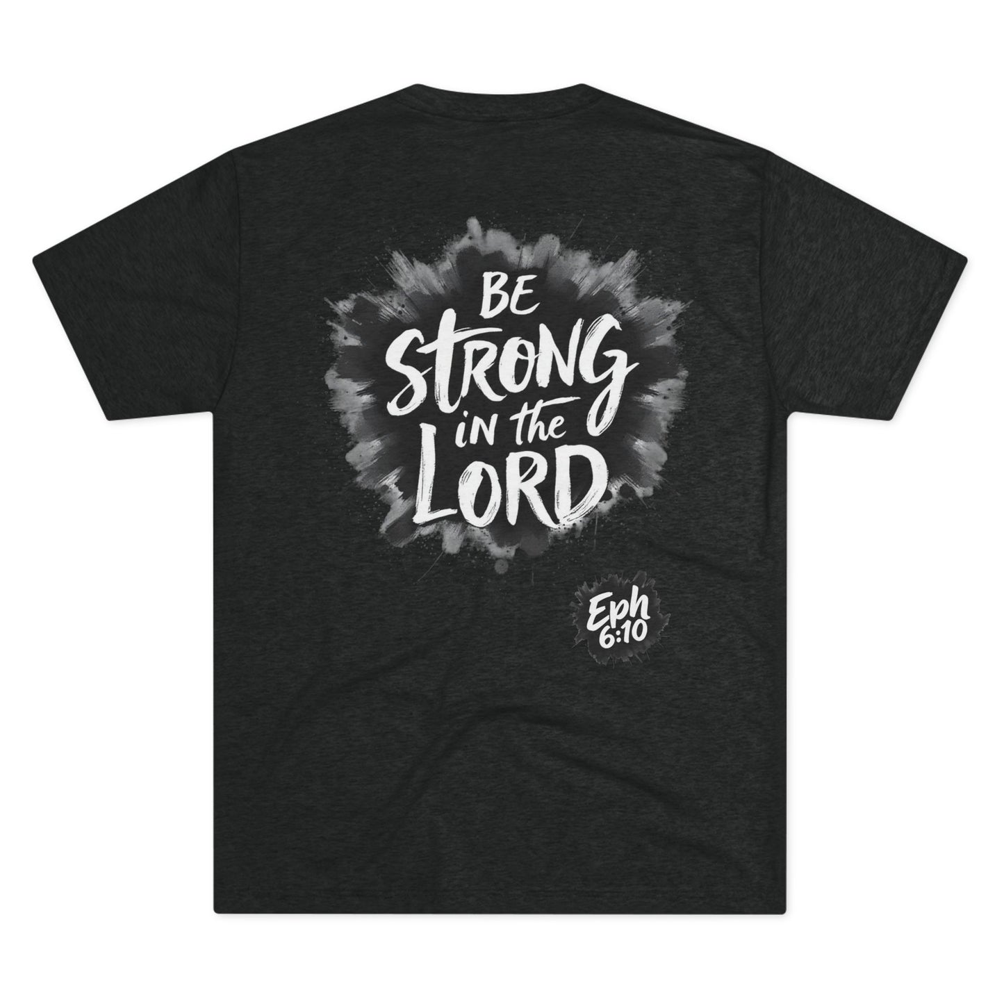 BE STRONG IN THE LORD