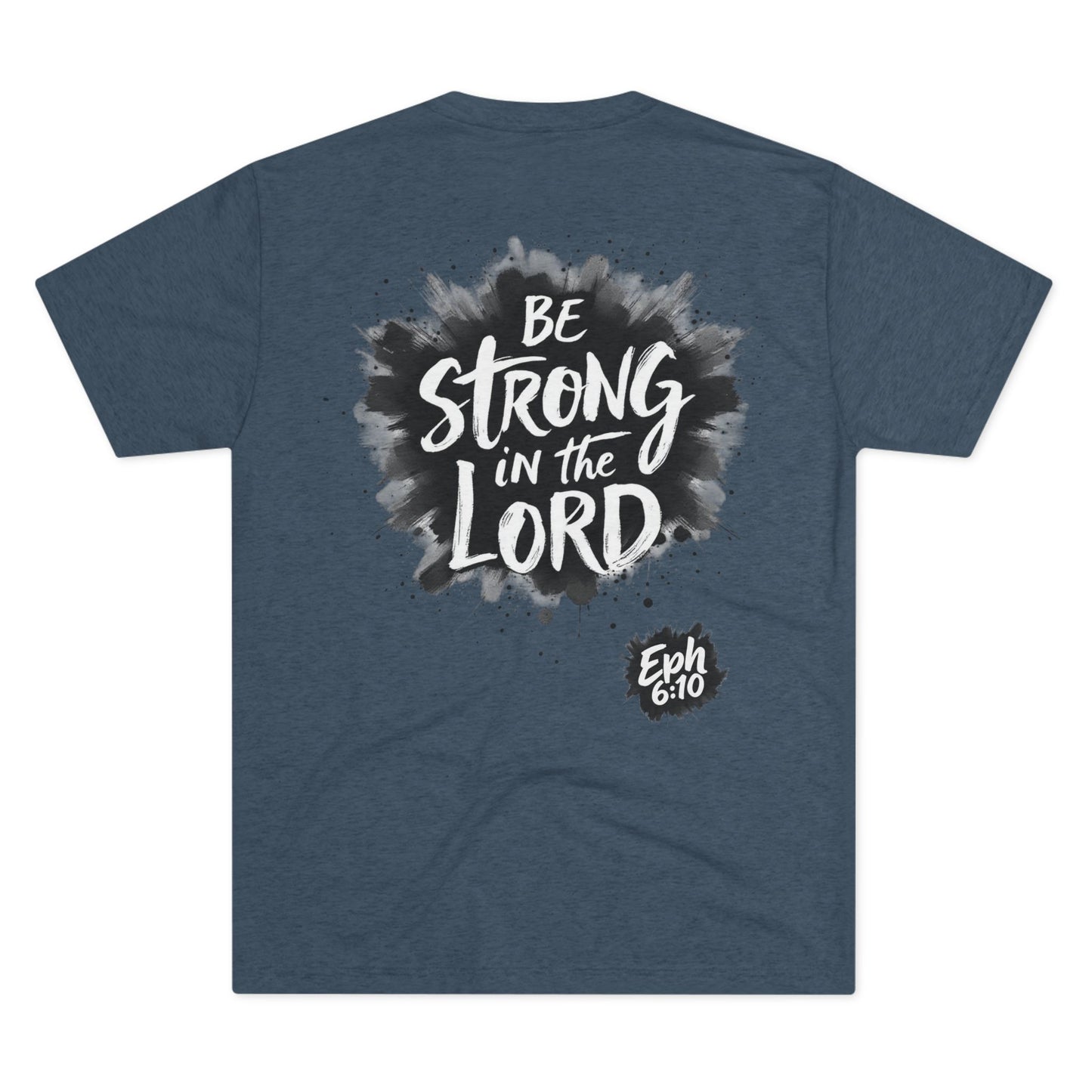 BE STRONG IN THE LORD