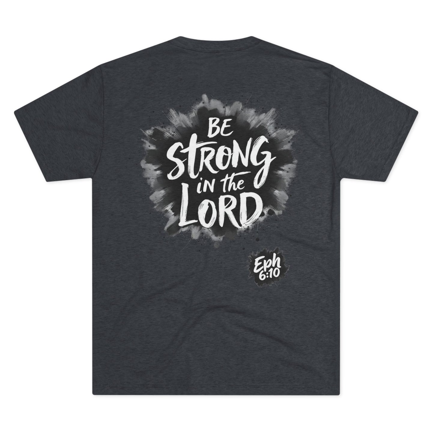 BE STRONG IN THE LORD