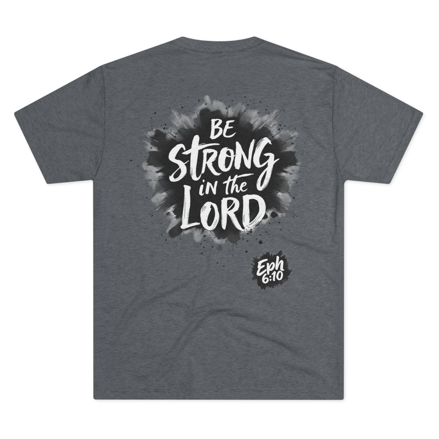 BE STRONG IN THE LORD