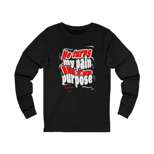 PAIN INTO PURPOSE - Available in Black and Asphalt (Long sleeve tee)