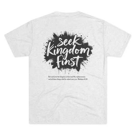 SEEK KINGDOM FIRST - Grab it in your color!