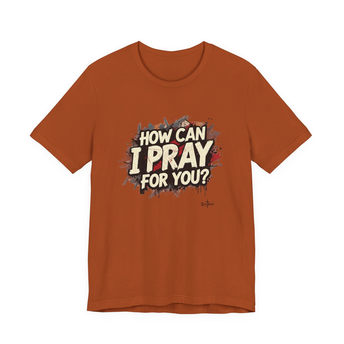 HOW CAN I PRAY FOR YOU? - Grab it in your color?