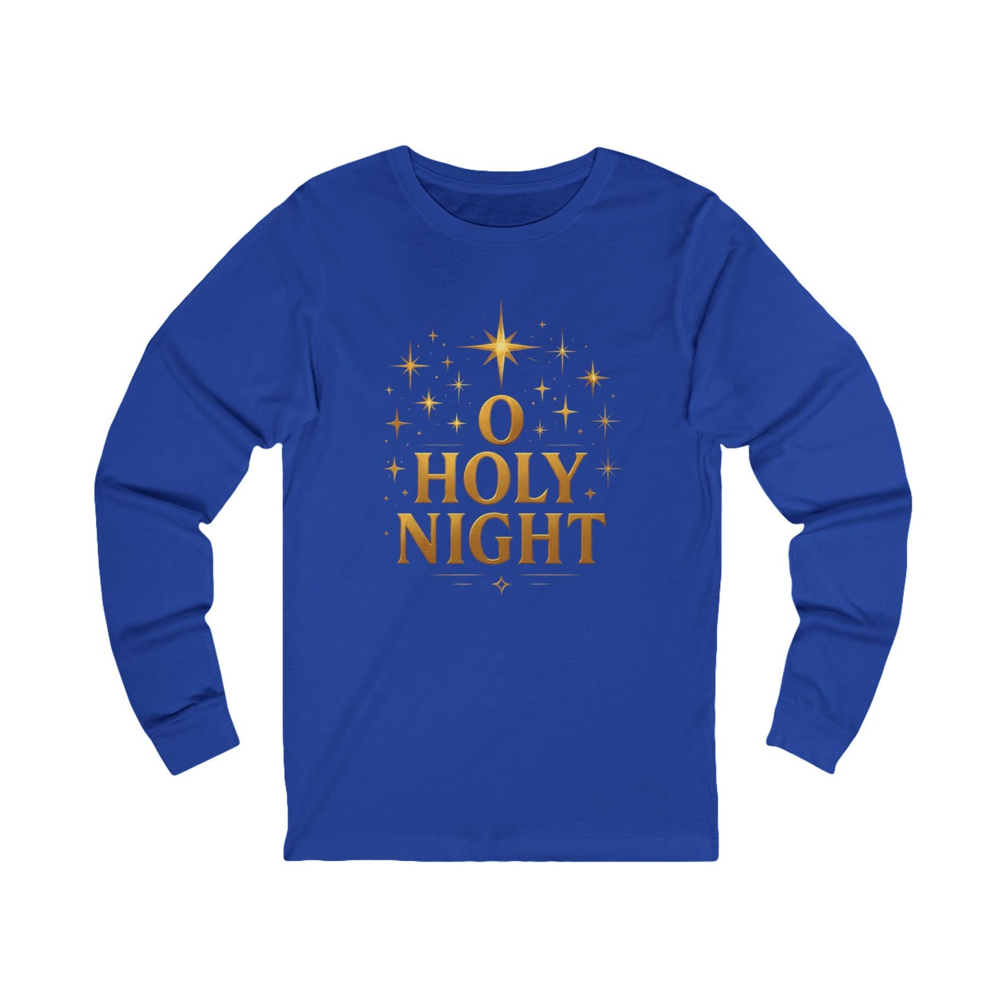 O HOLY NIGHT - Long Sleeve Tee - Grab your color!