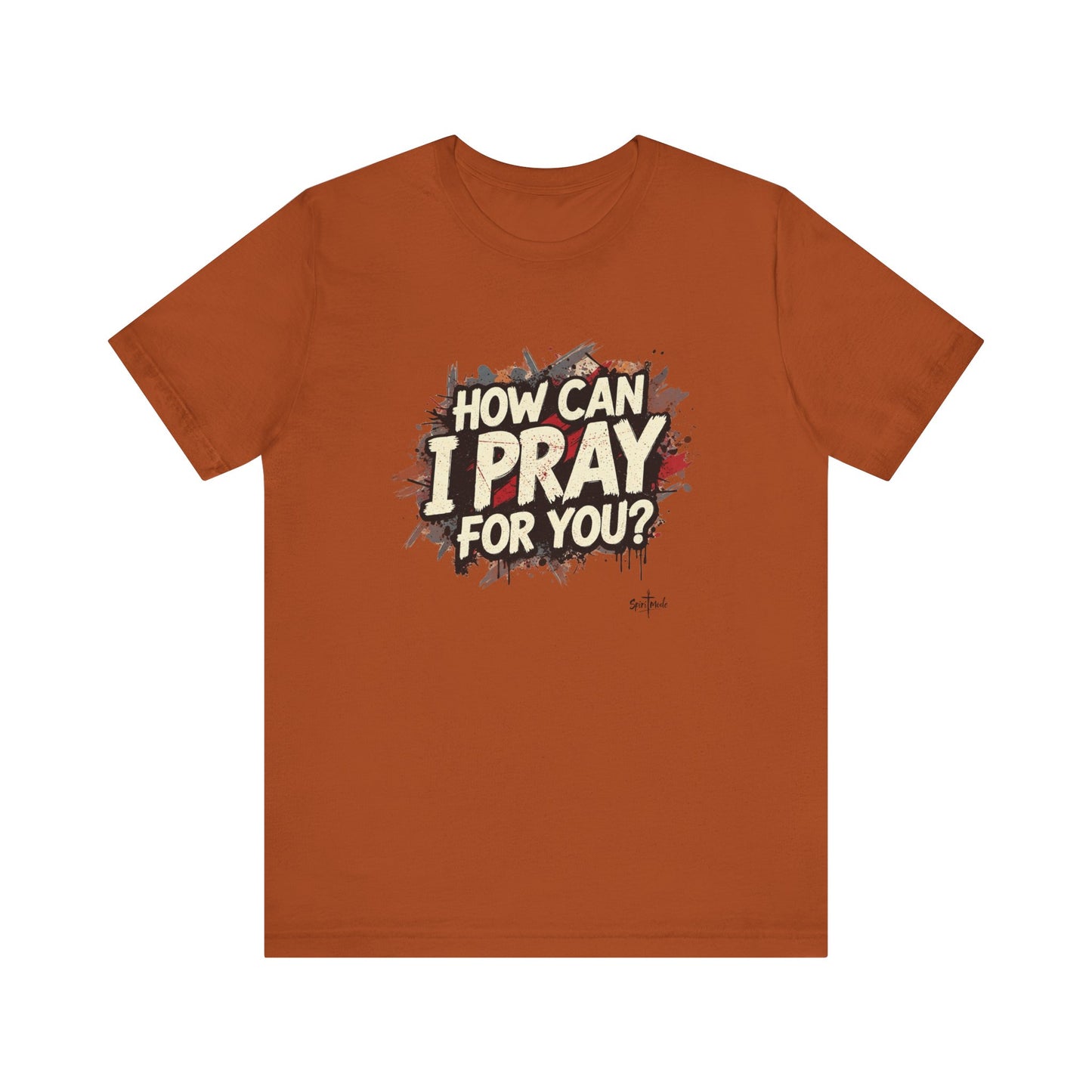 HOW CAN I PRAY FOR YOU? - Grab it in your color?