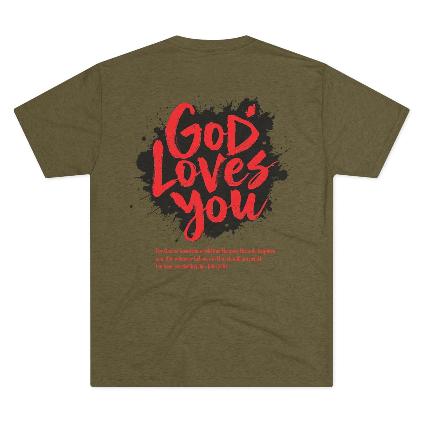 GOD LOVES YOU - Grab it in your color!