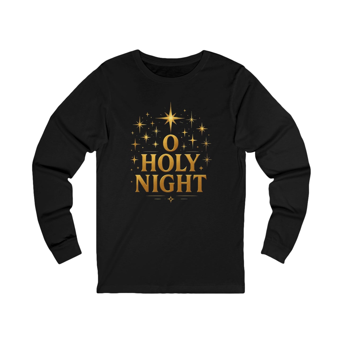 O HOLY NIGHT - Long Sleeve Tee - Grab your color!