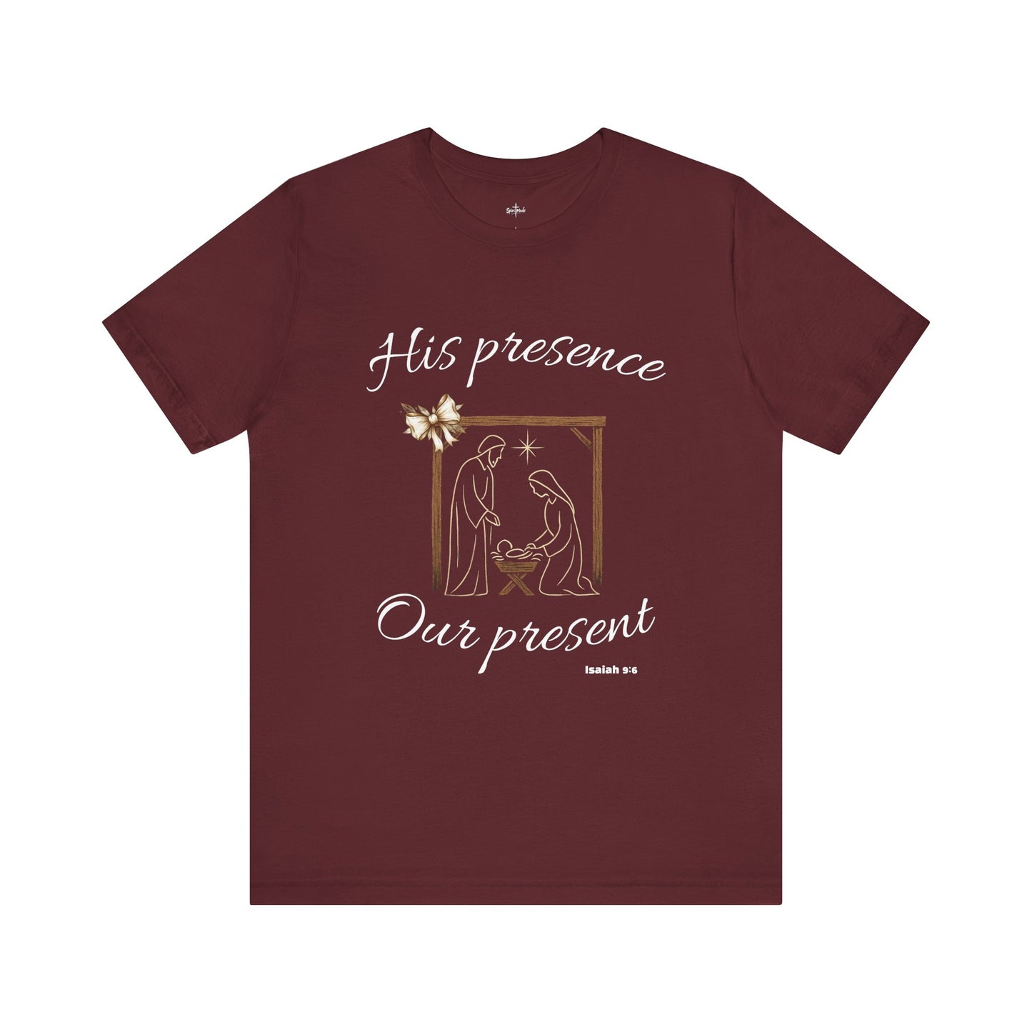 HIS PRESENCE~OUR PRESENT - Available in multiple colors!