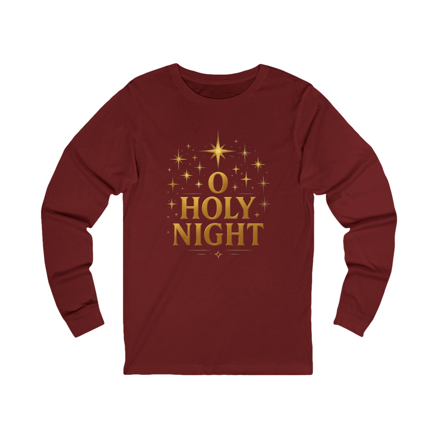 O HOLY NIGHT - Long Sleeve Tee - Grab your color!