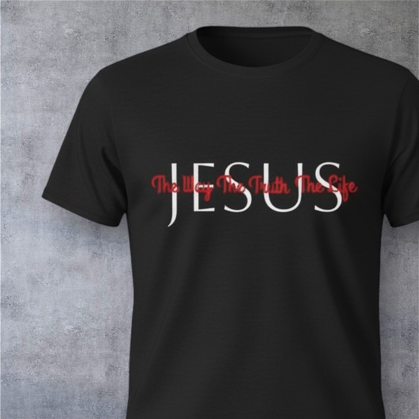 JESUS-THE WAY.THE TRUTH.THE LIFE-Available in Black and Blue