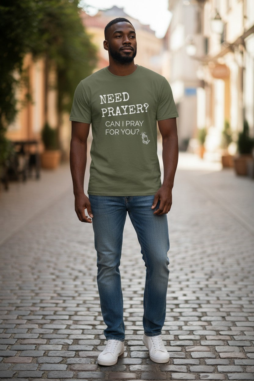 NEED PRAYER? - Available in black, red, blue and green!